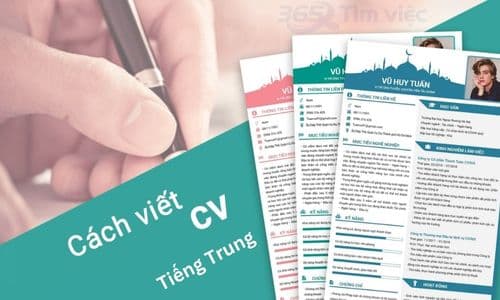 Mẫu CV tiếng Trung chuẩn nhất, đơn giản và ấn tượng 2023