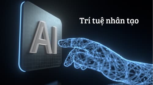 Trí tuệ nhân tạo là gì? Các loại trí tuệ nhân tạo (AI) và ví dụ