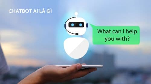 Chatbot AI là gì? 6 trang web tạo chatbot AI tốt nhất hiện nay