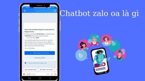 Chatbot Zalo là gì? Tạo chatbot Zalo hiệu quả cho doanh nghiệp bạn