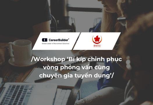 Workshop “Bí kíp chinh phục vòng phỏng vấn cùng chuyên gia tuyển dụng" tại Trường Đại học Y Dược Buôn Ma Thuột