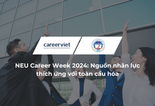 NEU Career Week 2024: Sự kiện việc làm hoành tráng thu hút 6000 người tham gia