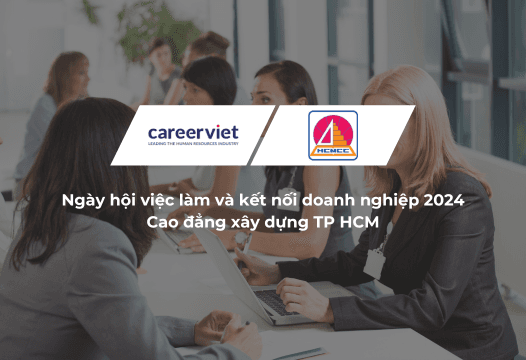 Sự Kiện Ngày Hội Việc Làm và Kết Nối Doanh Nghiệp 2024 tại Cao đẳng Xây dựng TP.HCM