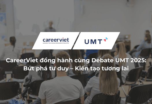 CareerViet đồng hành cùng Debate UMT 2025: Bứt phá tư duy – Kiến tạo tương lai