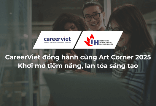 CareerViet đồng hành cùng Art Corner 2025: Khơi mở tiềm năng, lan tỏa sáng tạo