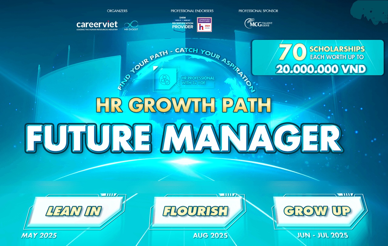 Đăng ký tham gia HR GROWTH PATH FOR FUTURE MANAGER 2025 - cơ hội nhận học bổng lên đến 20 Triệu đồng