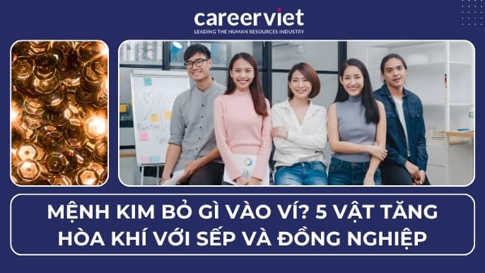 Mệnh Kim bỏ gì vào ví? 5 vật tăng hòa khí với sếp và đồng nghiệp