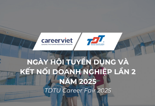 TDTU Career Fair 2025 – Điểm hẹn kết nối tuyển dụng, mở rộng cơ hội việc làm cho sinh viên