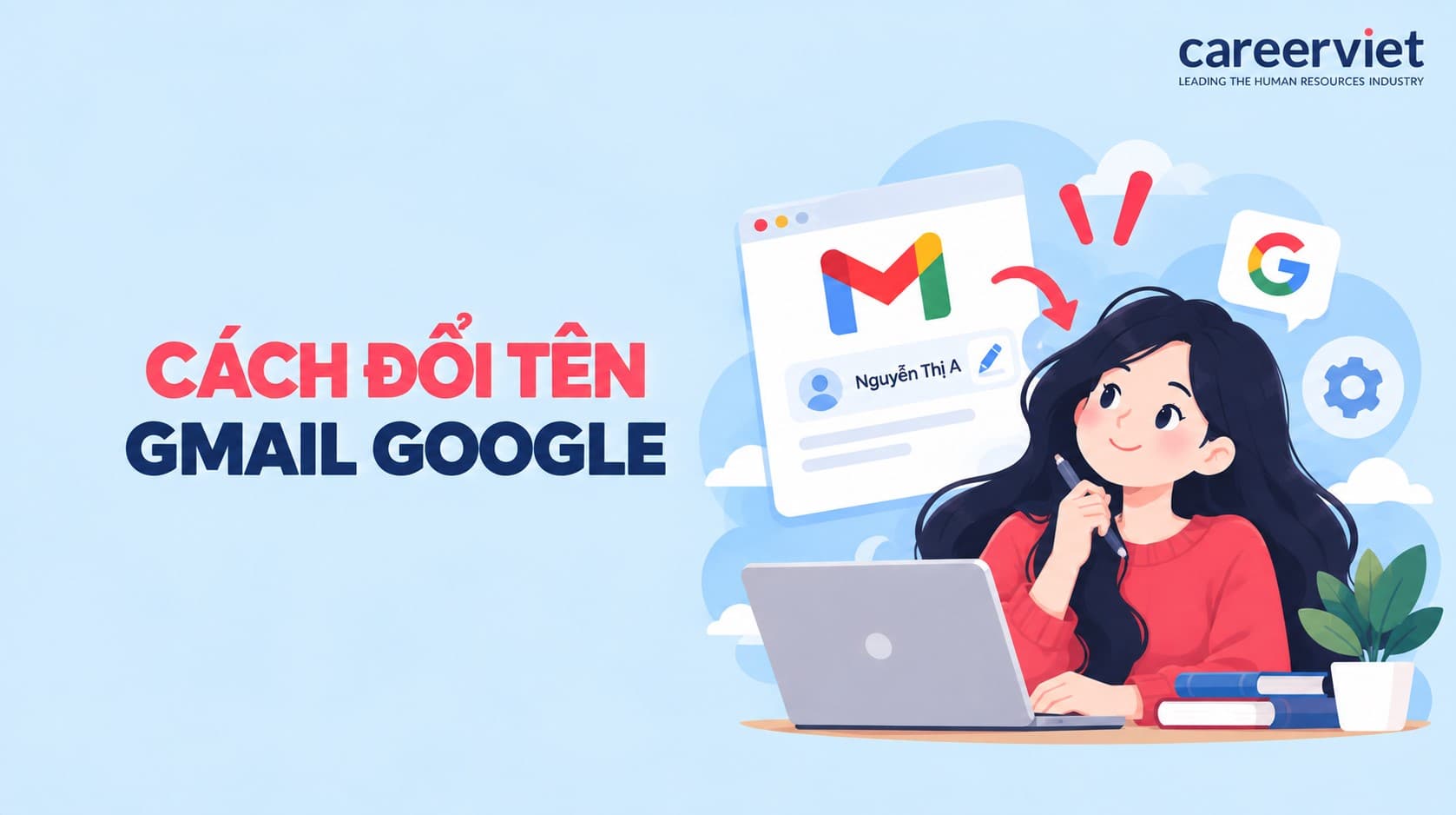 Cách đổi tên Gmail Google trên điện thoại, máy tính đơn giản