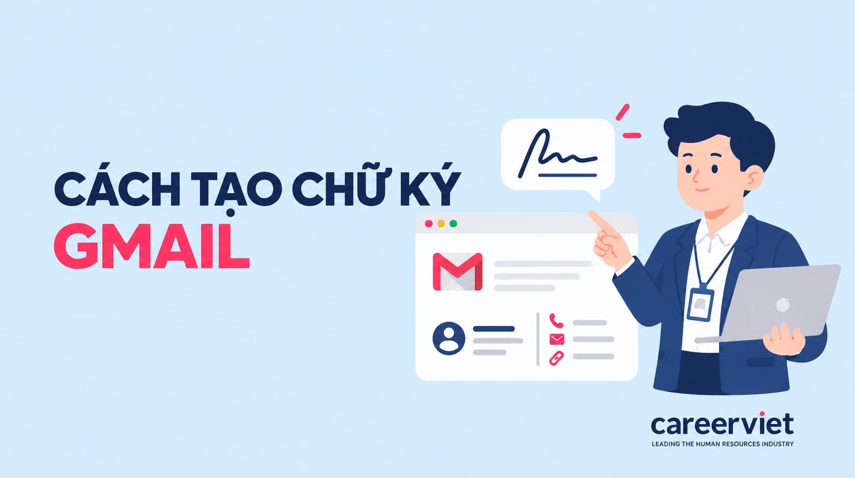 Cách tạo chữ ký trong gmail đẹp, chuyên nghiệp, online trên Mobile/Desktop
