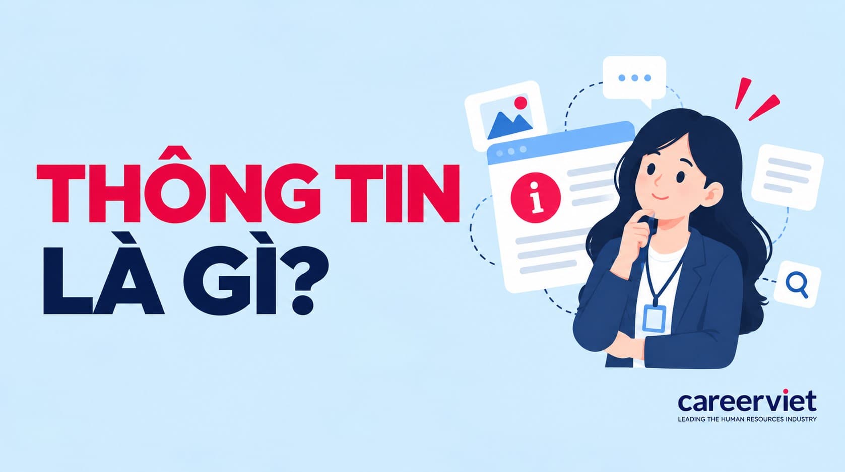 Thông tin là gì? Vai trò và phân loại của thông tin trong doanh nghiệp