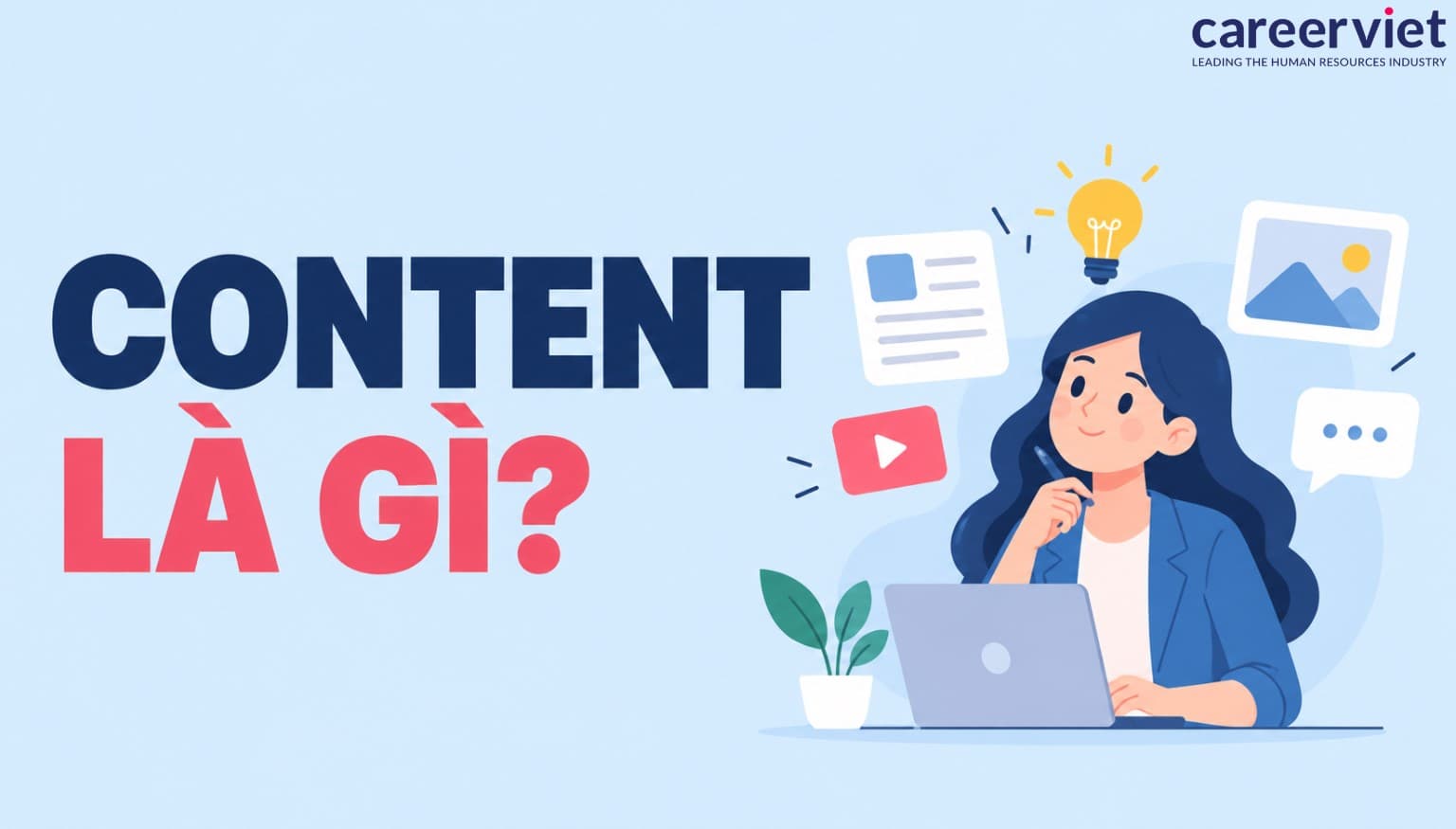 Content là gì? Cách viết content hay, thu hút trong Marketing