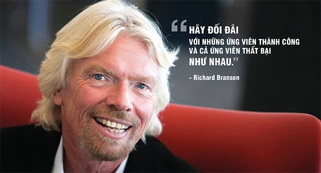 Từ Chối ứng Viên Chuyên Nghiệp Như Tỷ Phú Richard Branson